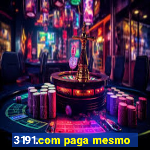 3191.com paga mesmo